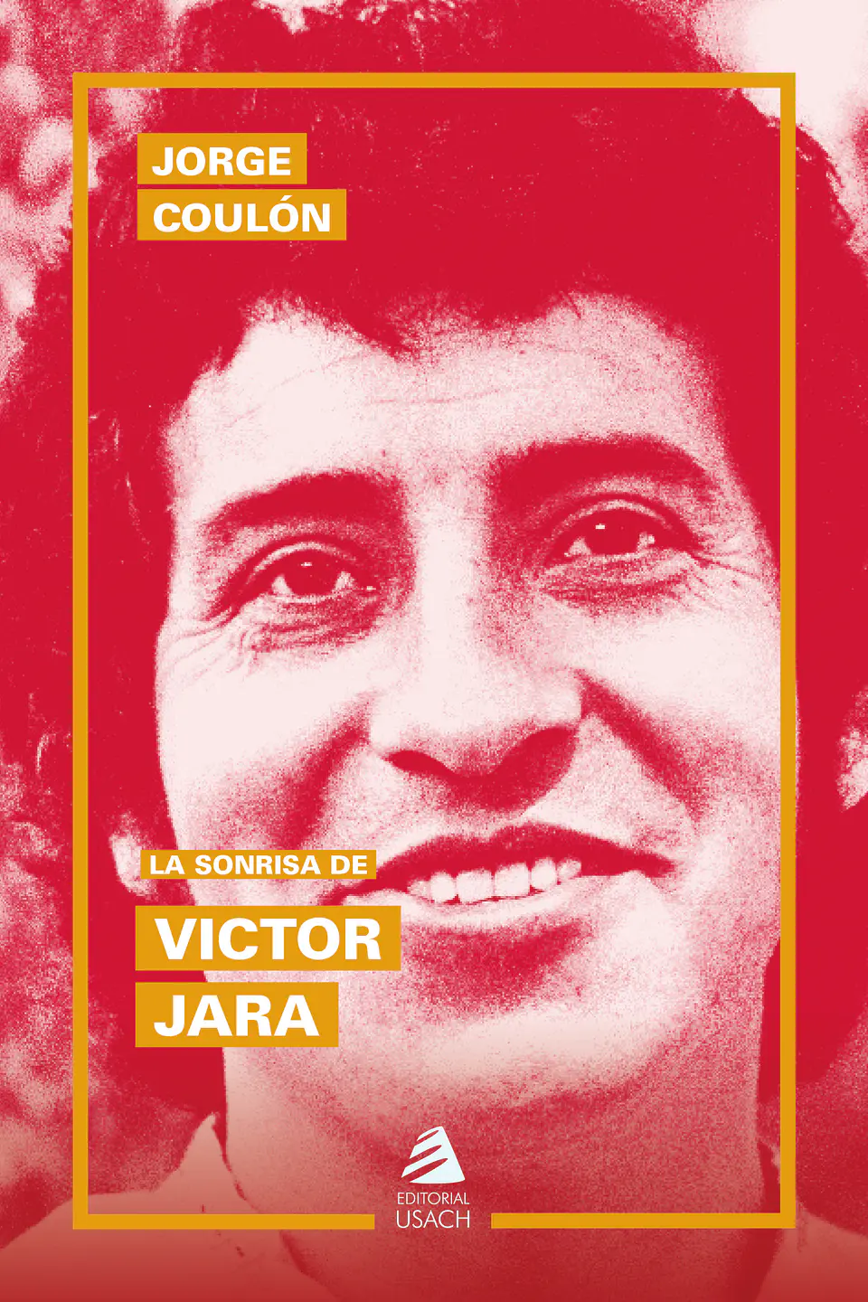 La sonrisa de Víctor Jara (3a edición) 1