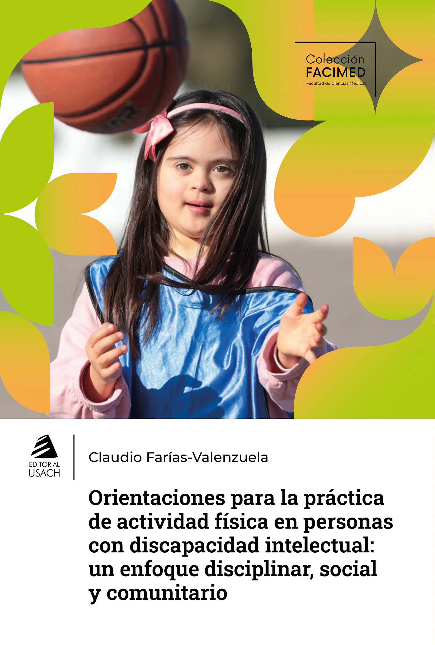 Orientaciones para la práctica de actividad física y discapacidad intelectual: experiencias sociales y comunitarias 1