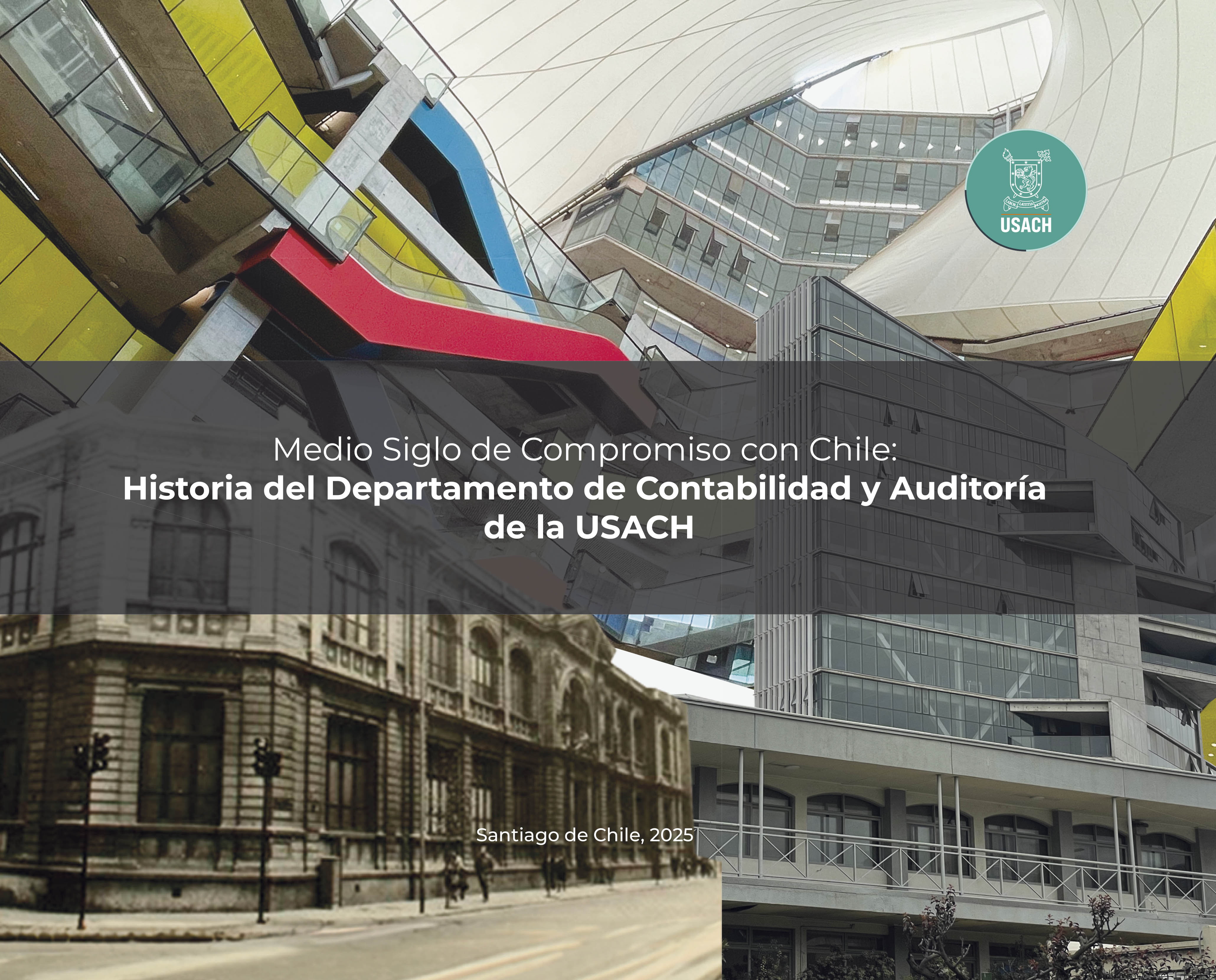 Medio siglo de compromiso con Chile: Historia del Departamento de Contabilidad y Auditoría de la Usach 1