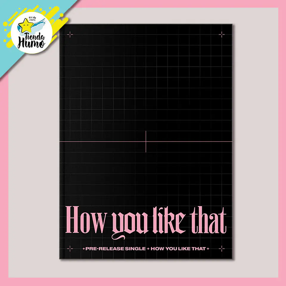 BLACKPINK - SPECIAL EDITION HOW YOU LIKE THAT 1
