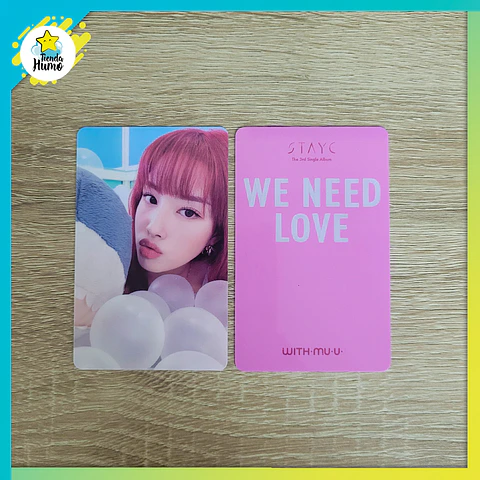 STAYC - WE NEED LOVE WITHMUU LUCKY DRAW VER A