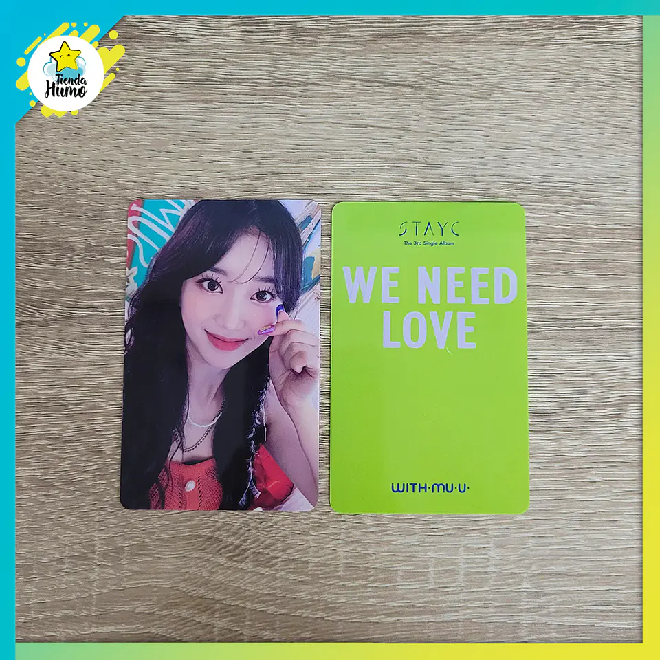 STAYC - WE NEED LOVE WITHMUU PVC LUCKY DRAW VER B 3