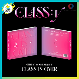 CLASS:Y - CLASS IS OVER