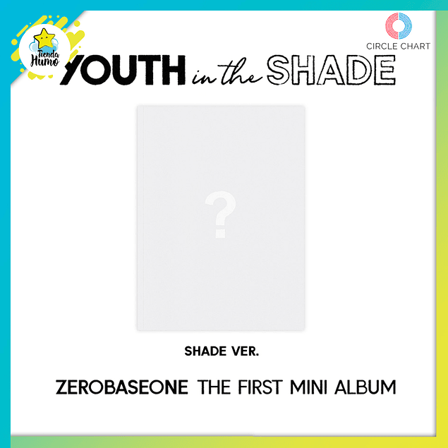 ZEROBASEONE (ZB1) - YOUTH IN THE SHADE