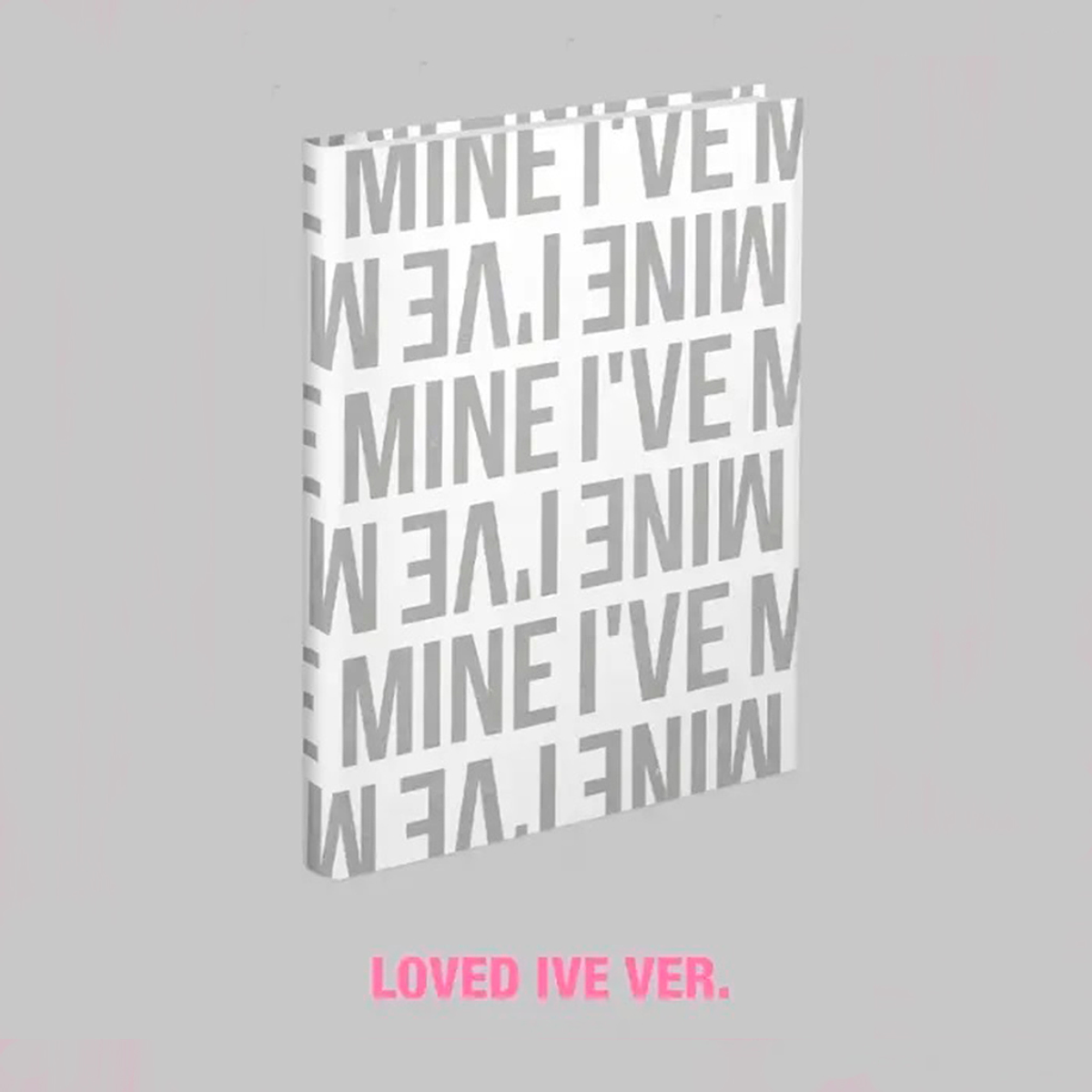 IVE - I&rsquo;VE MINE