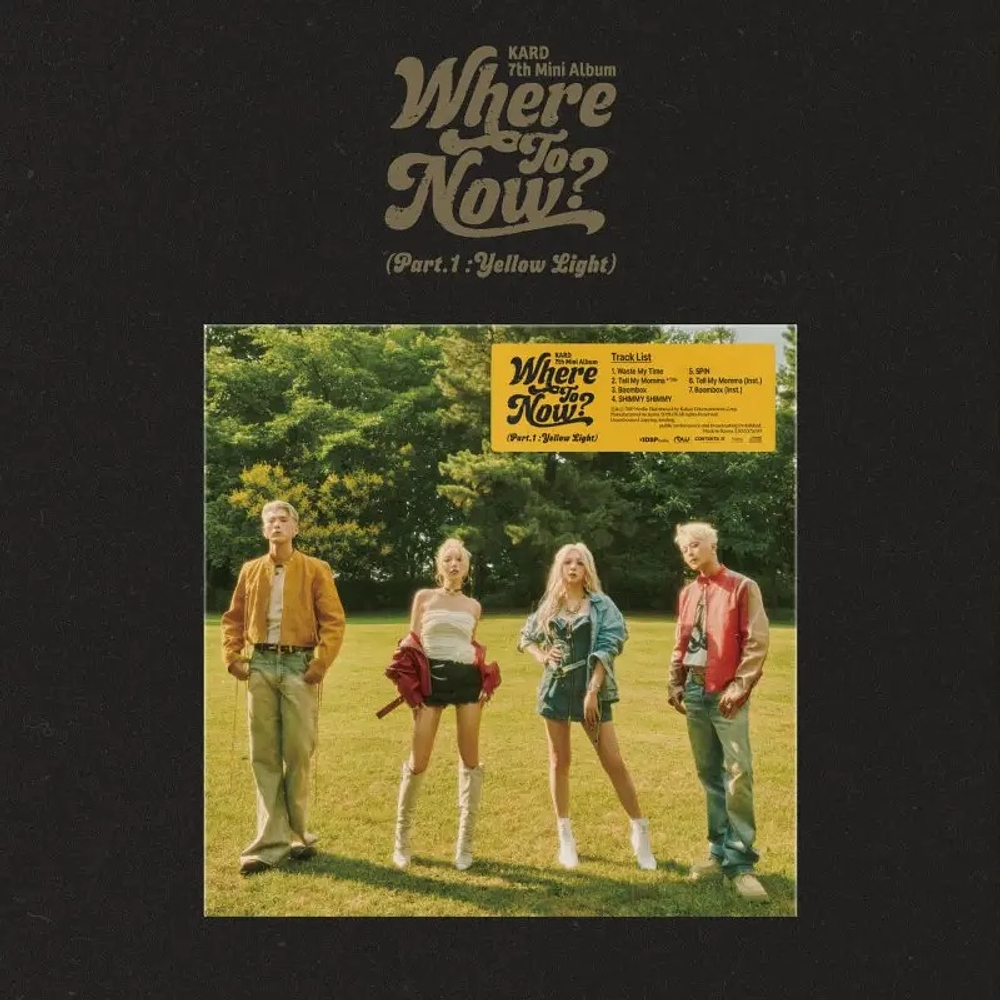 KARD - WHERE TO NOW? (PART.1 : YELLOW LIGHT)