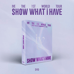 IVE - IVE THE 1ST WORLD TOUR [SHOW WHAT I HAVE] DVD