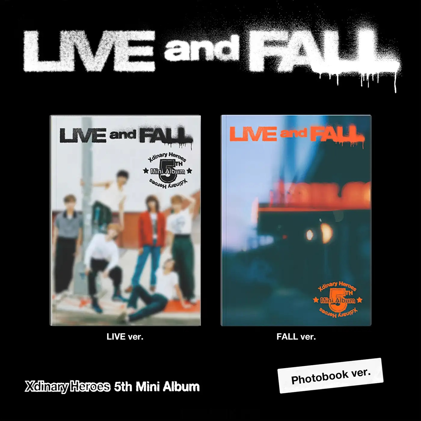 LIVE and FALL 未開封アルバム 10枚 Xdinary Heroes XDINARY HEROES - LIVE AND FALL