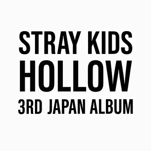 STRAY KIDS - 3RD JAPAN MINI ALBUM (HOLLOW)