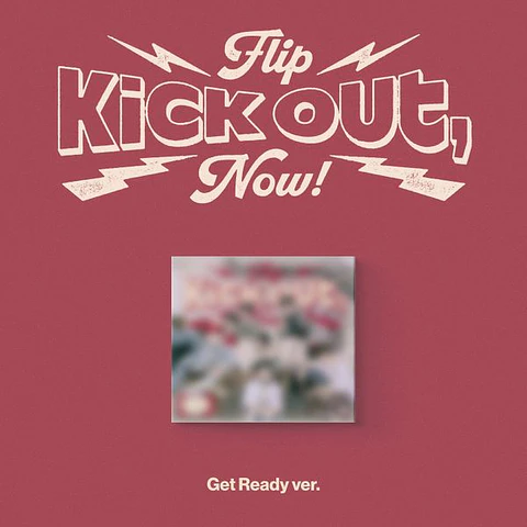 KICKFLIP - KICK OUT, FLIP NOW (GET READY Ver.) DIGIPACK