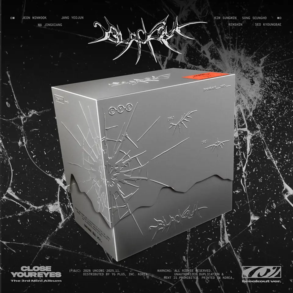 CLOSE YOUR EYES - BLACKOUT (BREAKOUT Ver.) 1