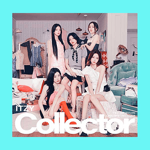ITZY - COLLECTOR
