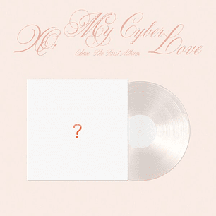 (PRE-VENTA) CHUU - XO, MY CYBERLOVE (LP Ver.)