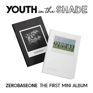 ZEROBASEONE (ZB1) - YOUTH IN THE SHADE