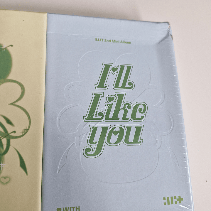 SEGUNDA SELECCIÓN ILLIT - I'LL LIKE YOU WITH Ver. 2