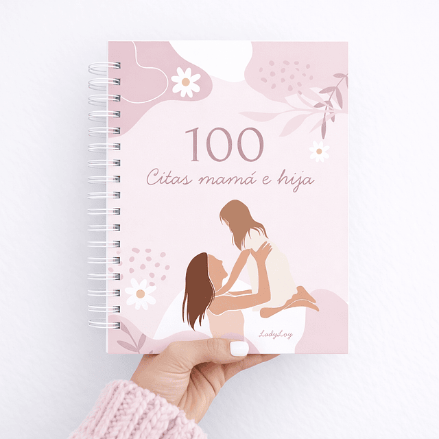 100 Citas mamá hija