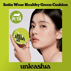 Satin Wear Healthy Green Cushion SPF30 PA++ (Unleashia) Base ligera iluminadora
