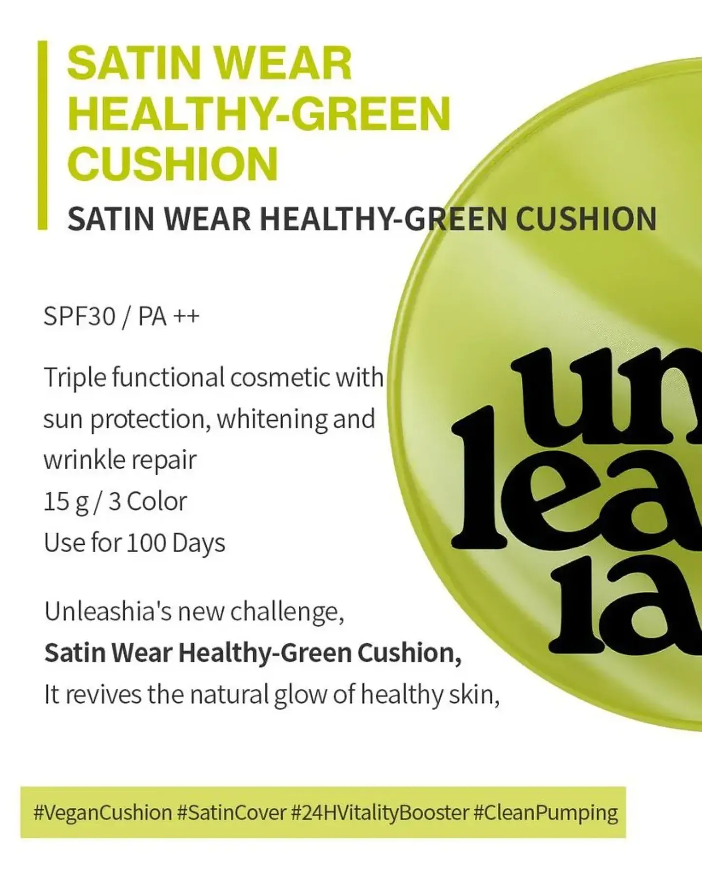 Satin Wear Healthy Green Cushion SPF30 PA++ (Unleashia) Base ligera iluminadora 4