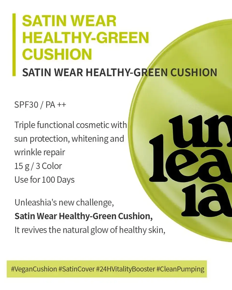 Satin Wear Healthy Green Cushion SPF30 PA++ (Unleashia) Base ligera iluminadora 4