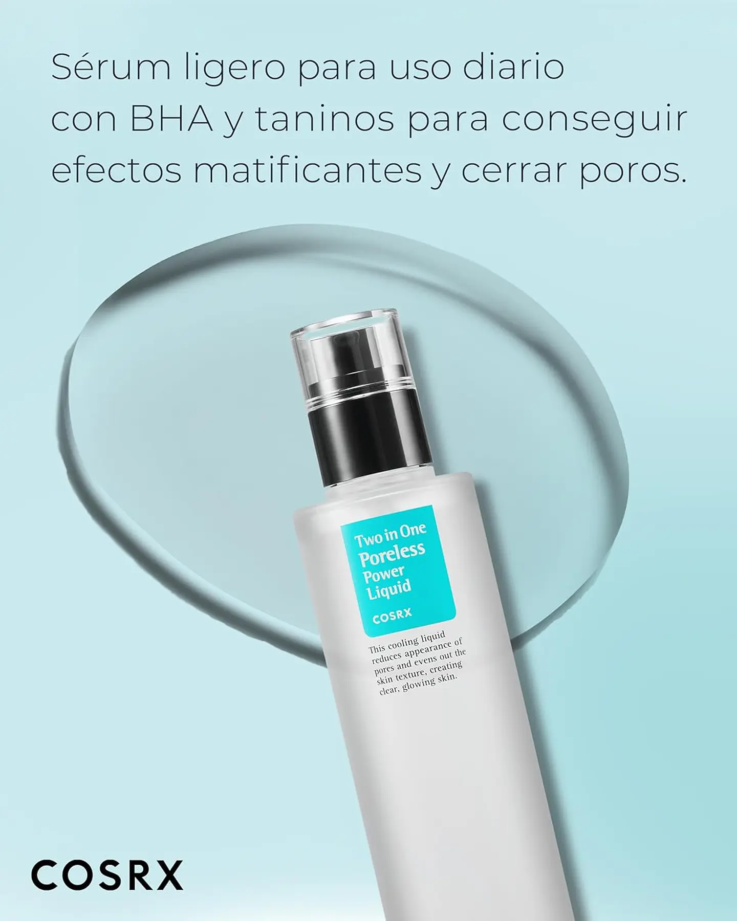Two in One Poreless Power Liquid (COSRX) - 100ml Esencia y tónico poros dilatados  3