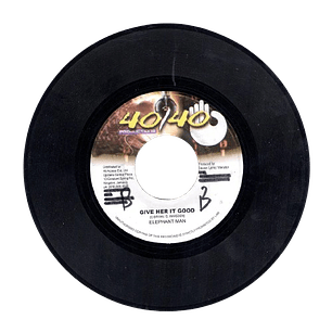 GIVE HER IT GOOD - ELEPHANT MAN / RAW 