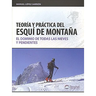Libro Teoría y práctica del Esquí de Montaña. Nueva Edición - Desnivel