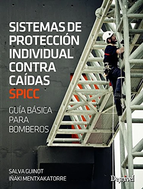 Libro Sistemas de Protección Individual Contra Caídas - Desnivel