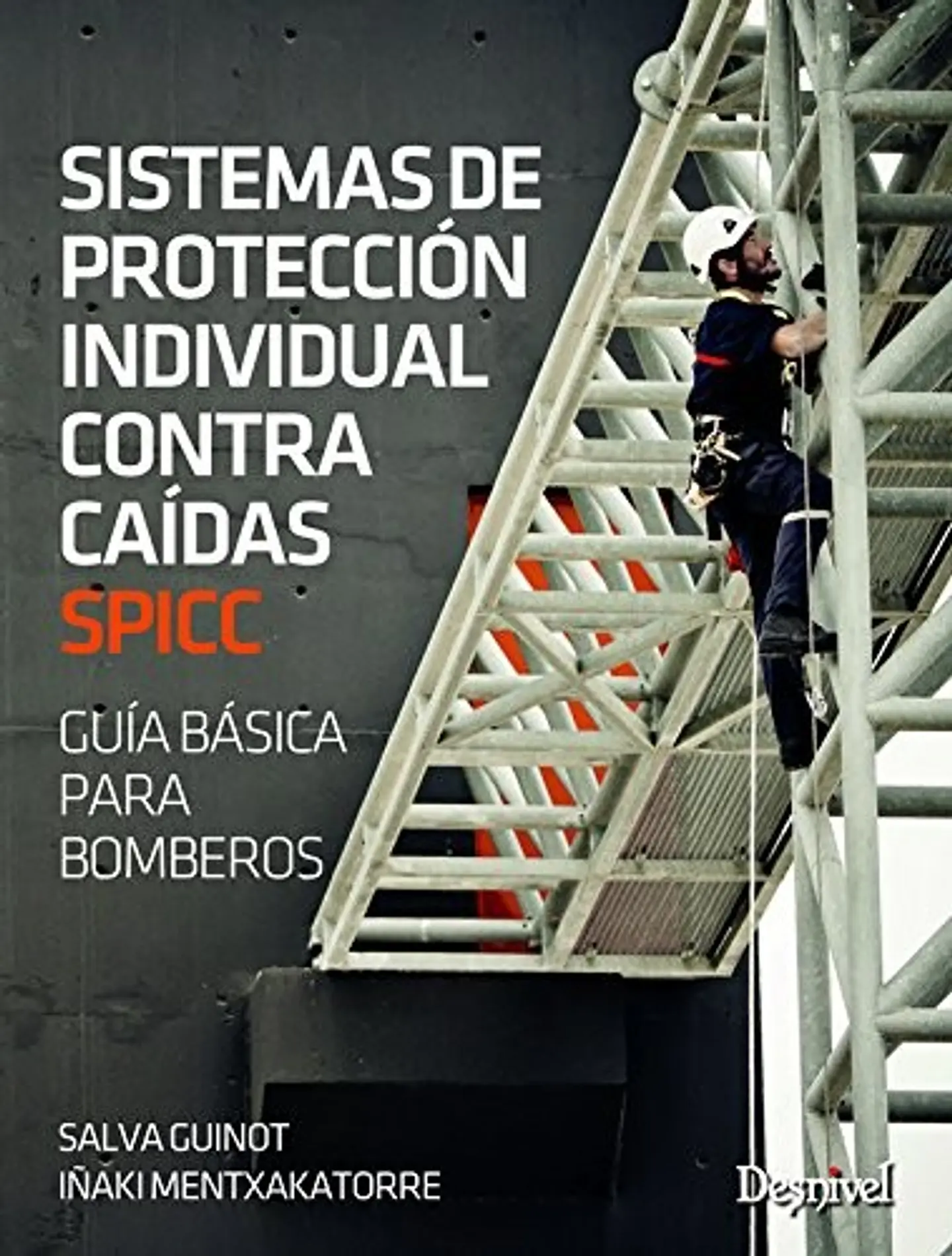 Libro Sistemas de Protección Individual Contra Caídas - Desnivel 1