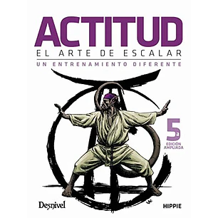 Libro Actitud. El arte de escalar - Desnivel