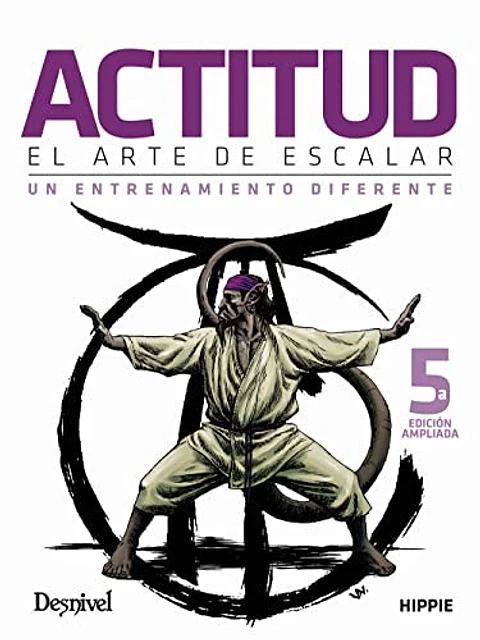 Libro Actitud. El arte de escalar - Desnivel