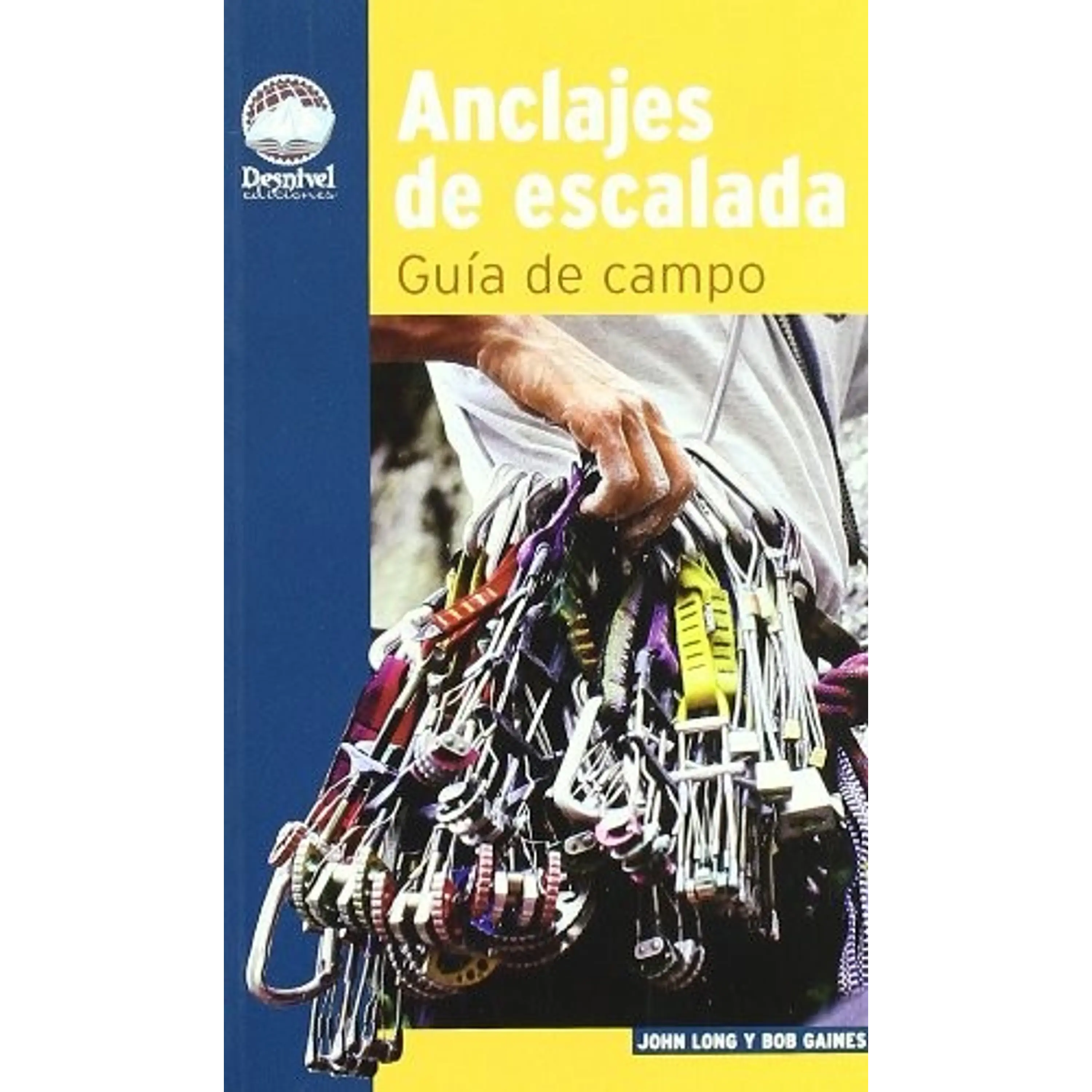 Libro Anclajes de escalada. Guía de campo - Desnivel 1