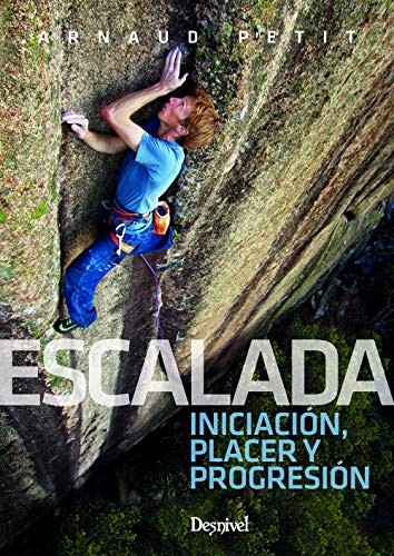 Libro Escalada, Iniciación, Placer y Progresión - Desnivel
