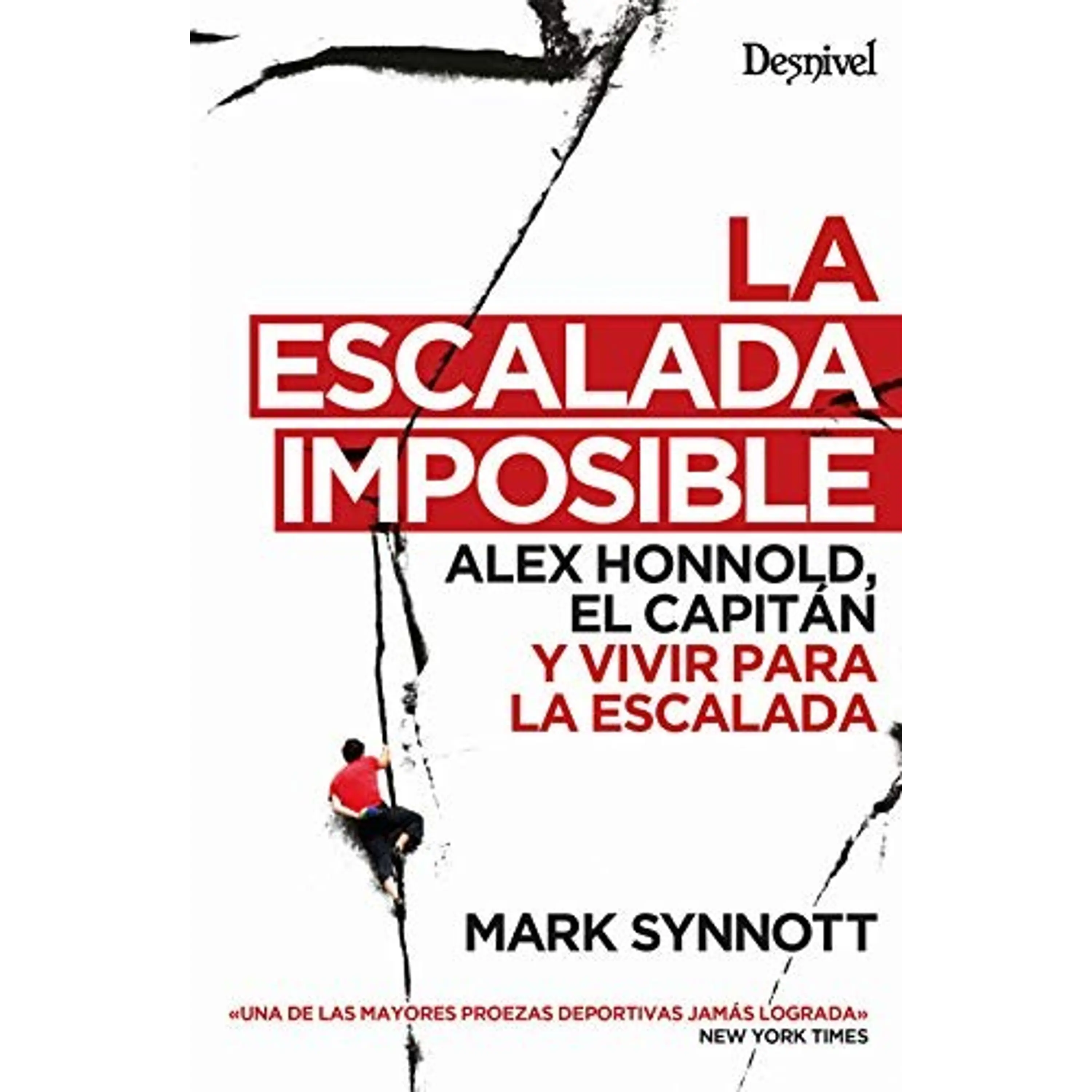 Libro La Escalada Imposible - Desnivel 1