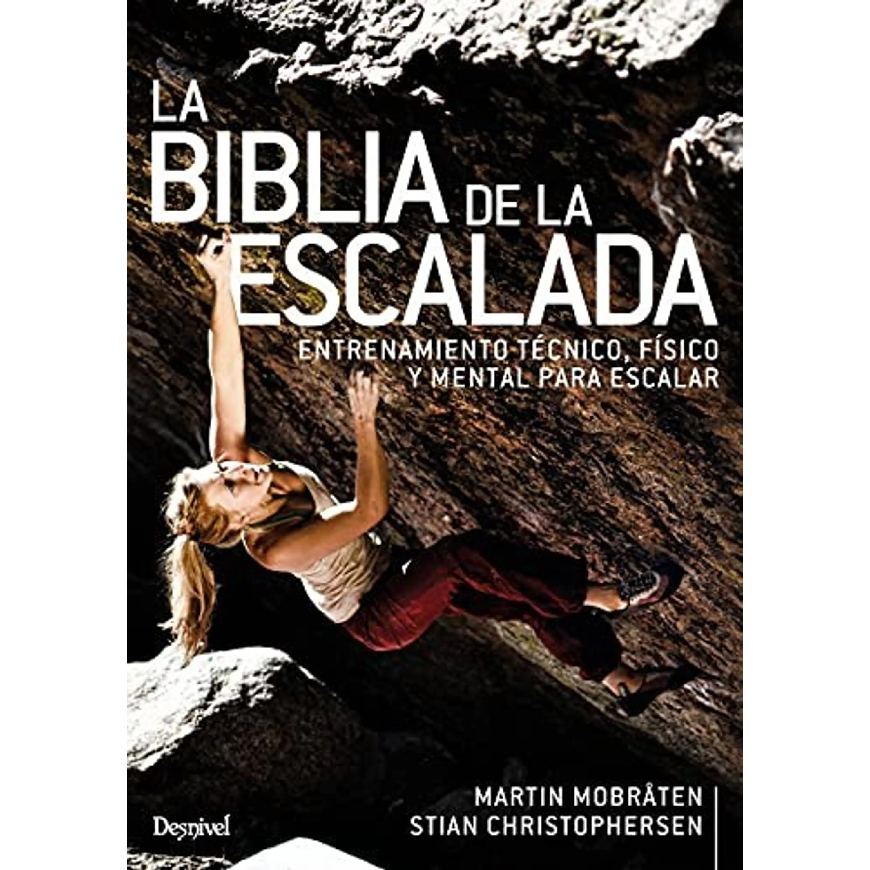 Libro La Biblia de la Escalada - Desnivel 1