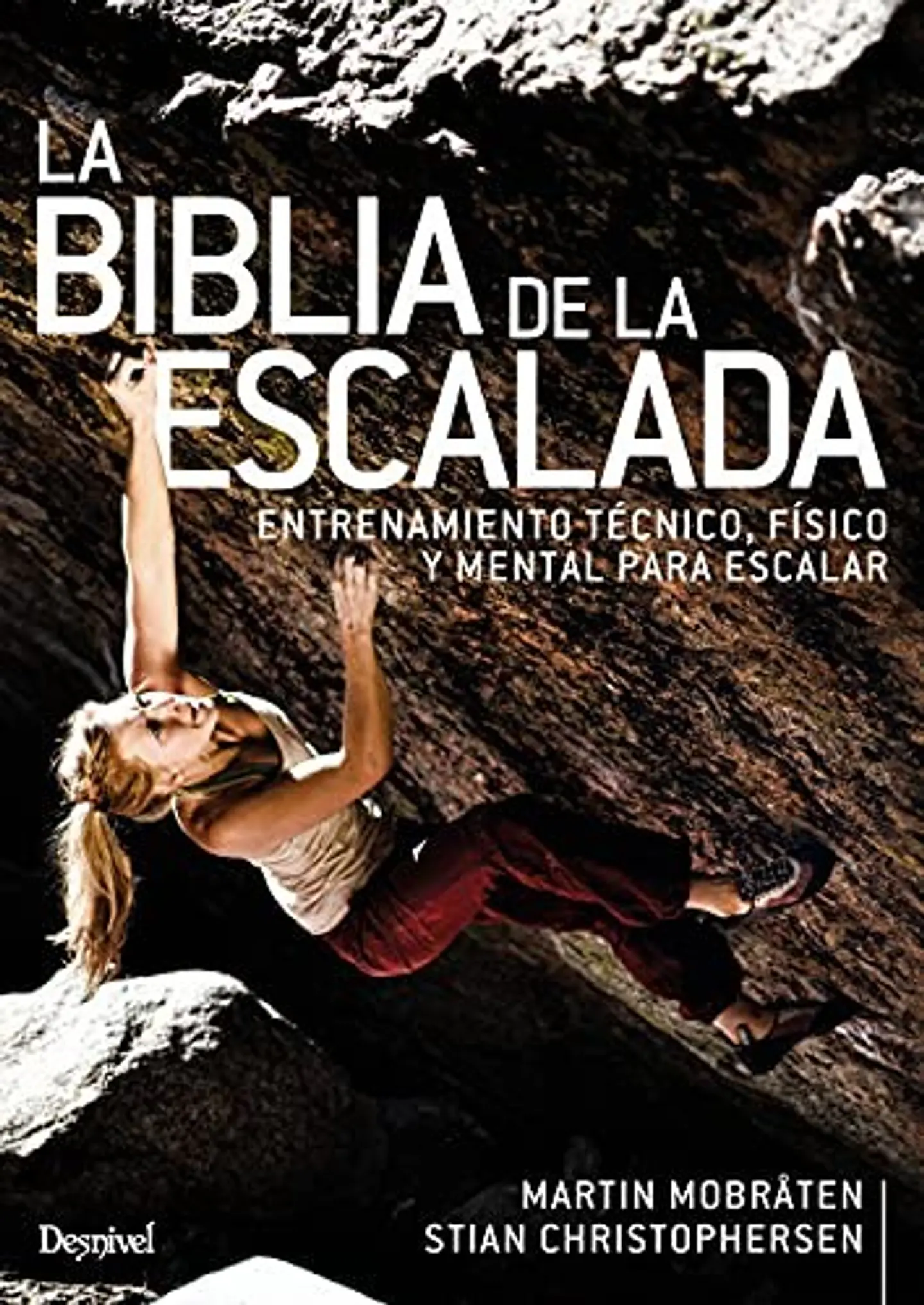Libro La Biblia de la Escalada - Desnivel 1