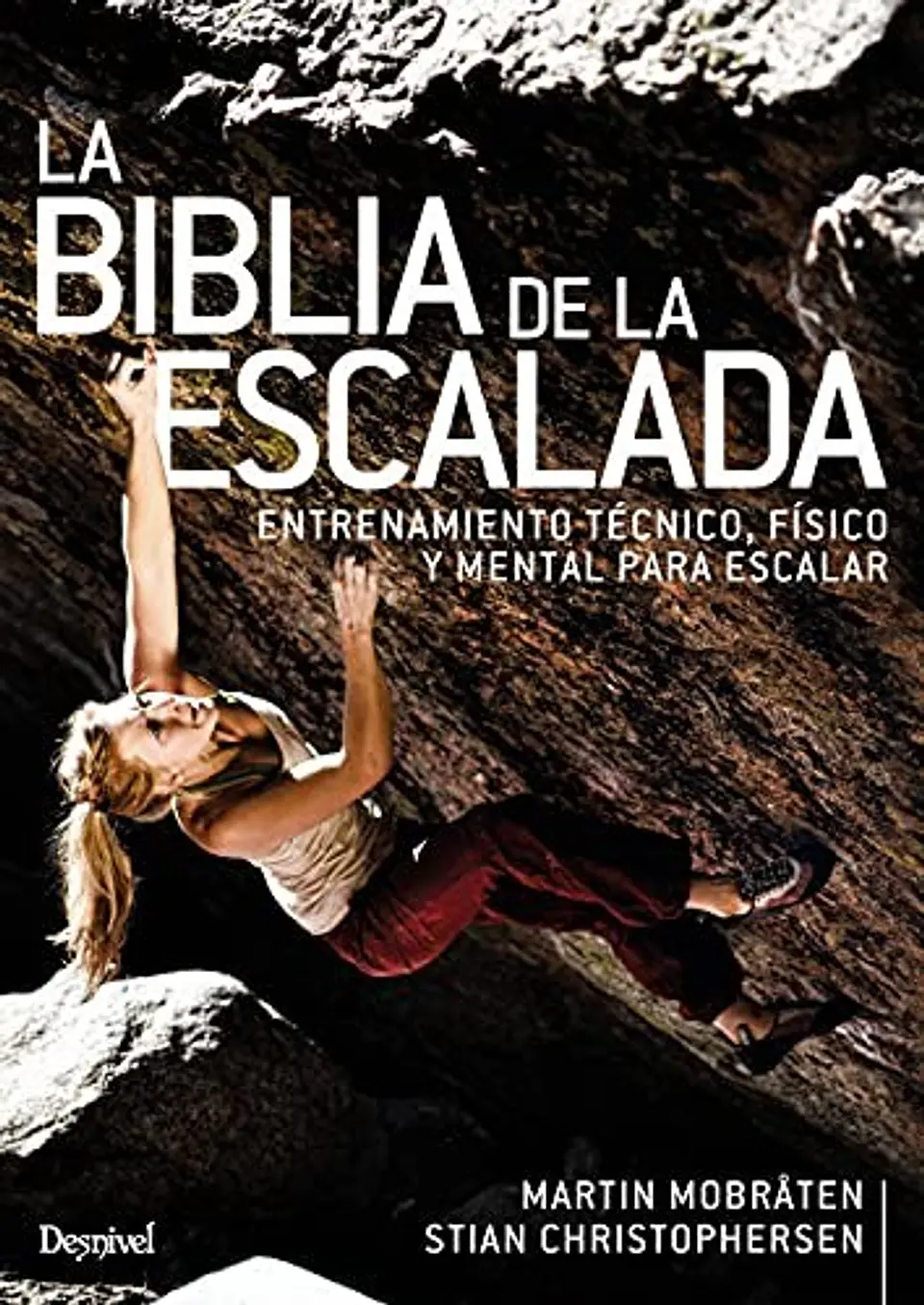 Libro La Biblia de la Escalada - Desnivel 1