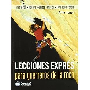 Libro Lecciones exprés para guerreros de la roca - Desnivel
