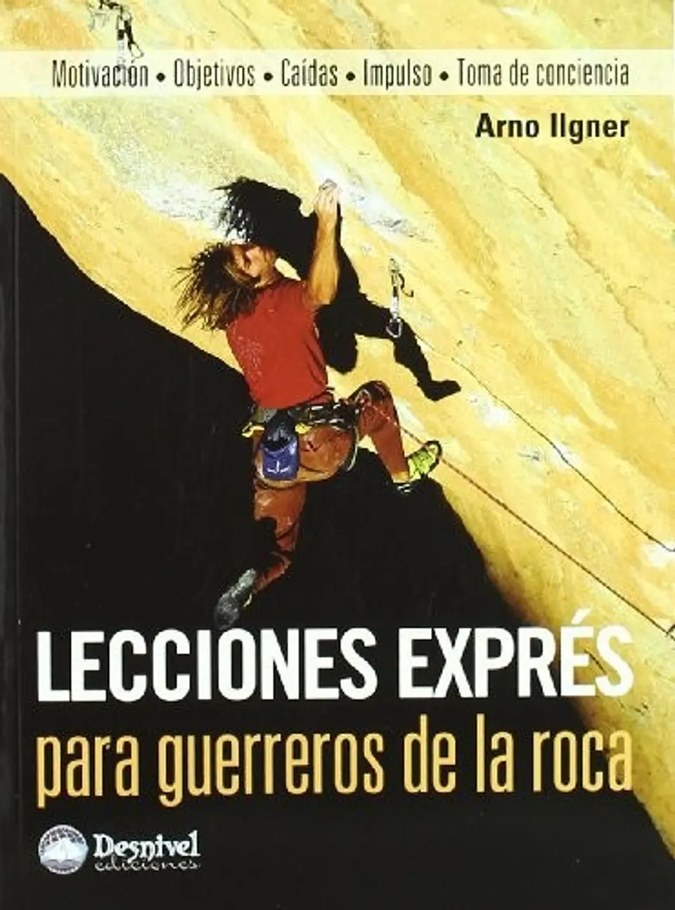 Libro Lecciones exprés para guerreros de la roca - Desnivel 1