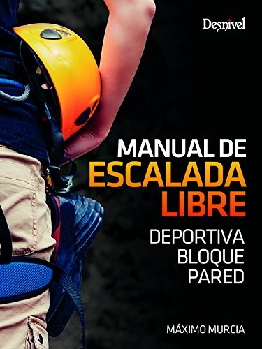 Libro Manual de escalada libre - Desnivel