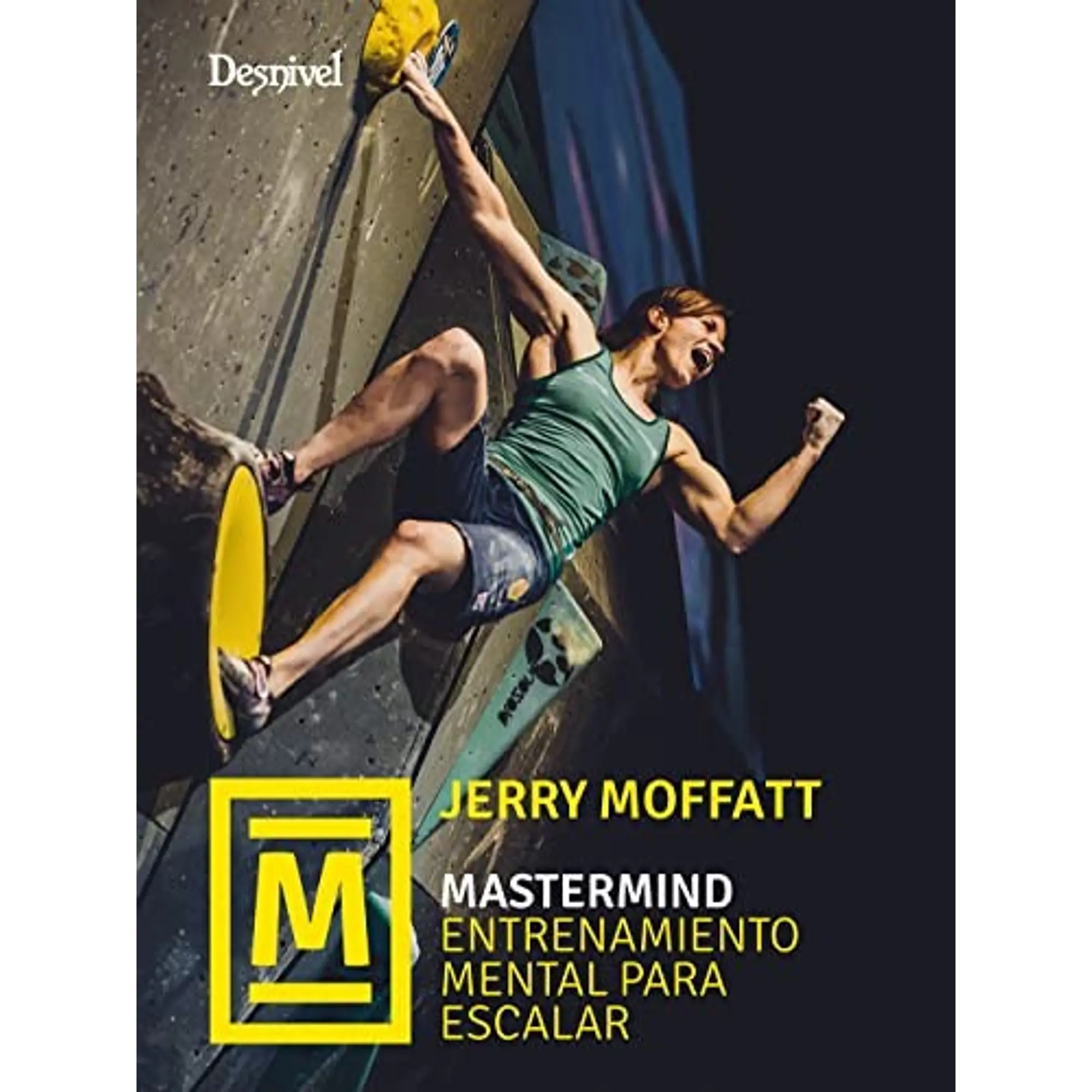 Libro Mastermind. Entrenamiento Mental para Escalar - Desnivel 1
