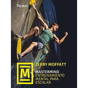 Libro Mastermind. Entrenamiento Mental para Escalar - Desnivel