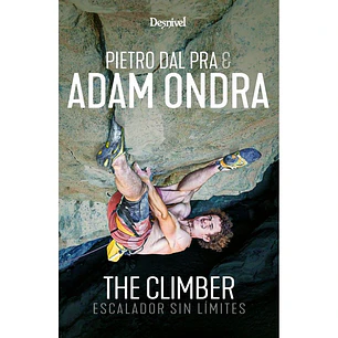 Libro Adam Ondra. The Climber. Escalador sin Límites - Desnivel