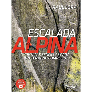 Libro Escalada Alpina. Técnicas Sencillas para un Terreno Complejo - Desnivel