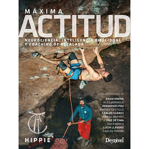Libro Máxima Actitud. Neurociencia, Inteligencia Emocional y Coaching de Escalada - Desnivel