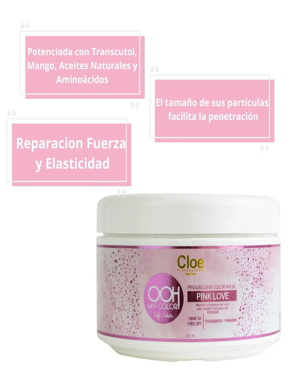 Mascarilla Matizadora Pink Love Cloe 270Gr 2