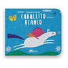 Caballito blanco