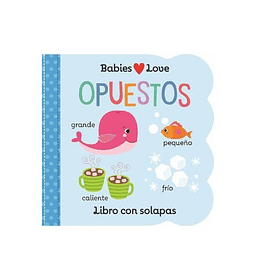 Babies Love: Opuestos