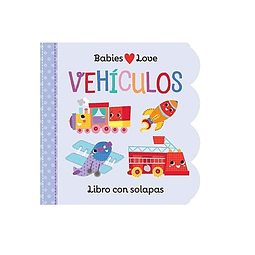 Babies Love: Vehículos 
