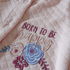 Enterito de algodón - Born to be happy