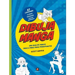  Dibuja Manga. Guía de Dibujo Paso a Paso para Principiantes